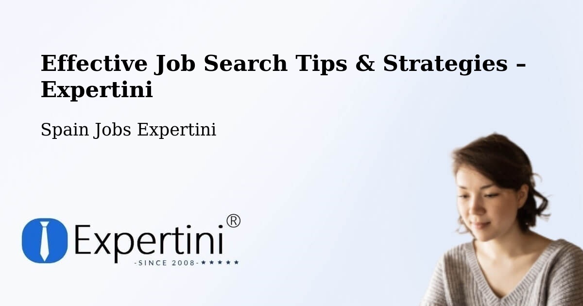 Job Search Tips & Strategies for Job Seekers – Codos - Codos, Spain Jobs Expertini