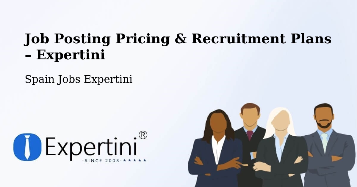 Job Posting Pricing & Recruitment Plans – Codos - Codos, Spain Jobs Expertini
